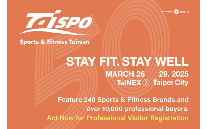 TaiSPO 2025， Sports and Fitness Taiwan celebrates its 50th anniversary, creating an industrial hub and leading the trend of health for all ages!